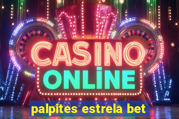 palpites estrela bet